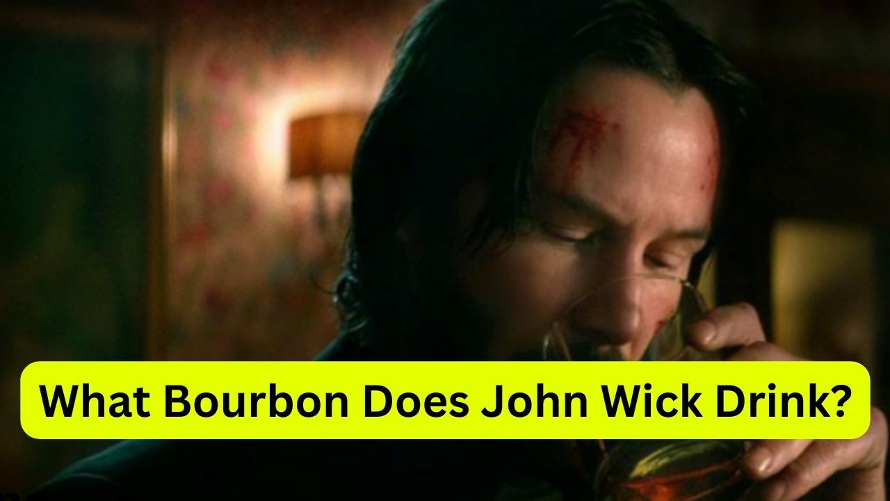 What Bourbon Does John Wick Drink?