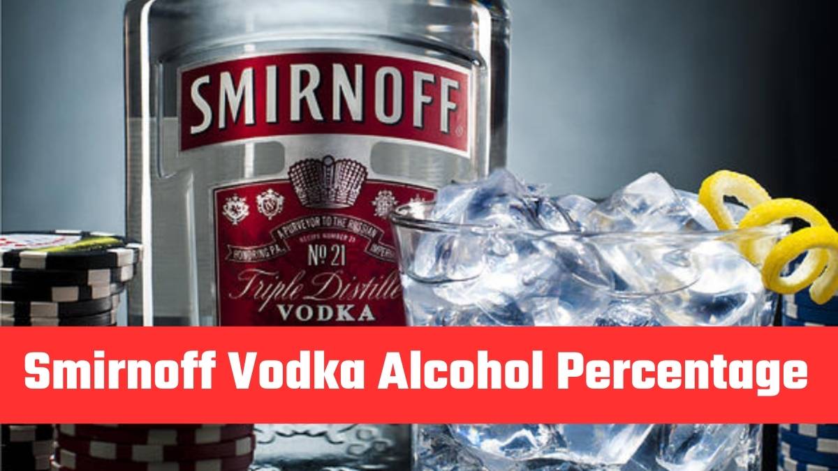 Smirnoff Vodka Alcohol Percentage